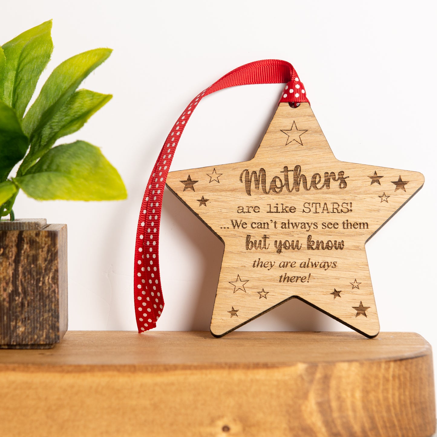 Mothers Are Like Stars -  Engraved Wooden Plaque