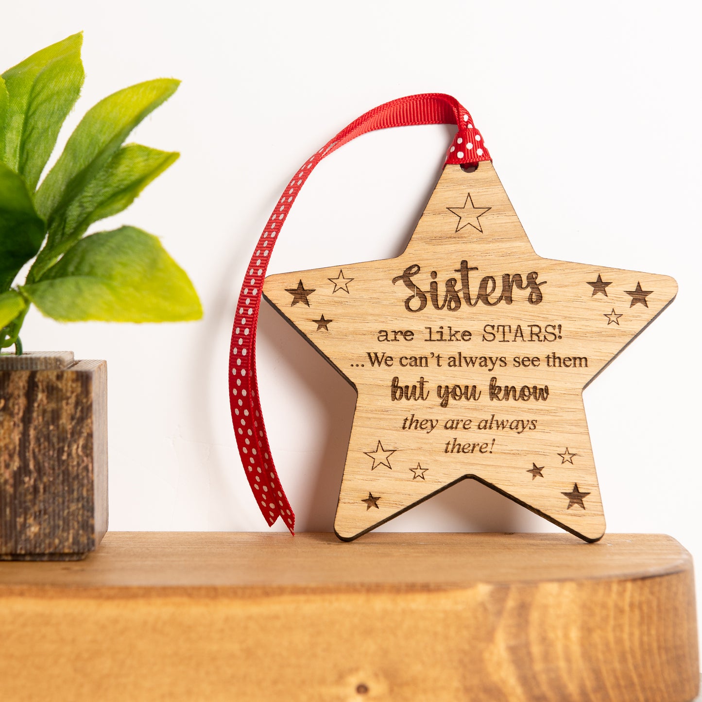 Sisters Are Like Stars -  Engraved Wooden Plaque